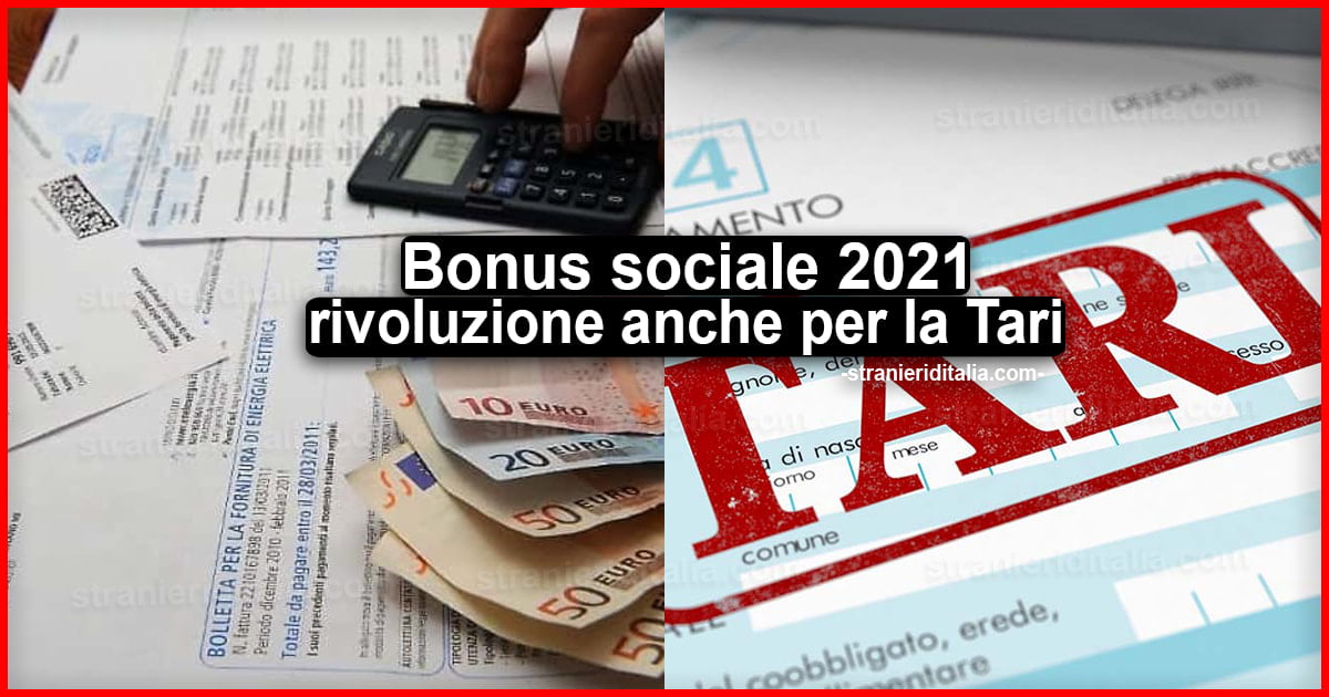 Bonus sociale 2021: nuova rivoluzione anche per la Tari