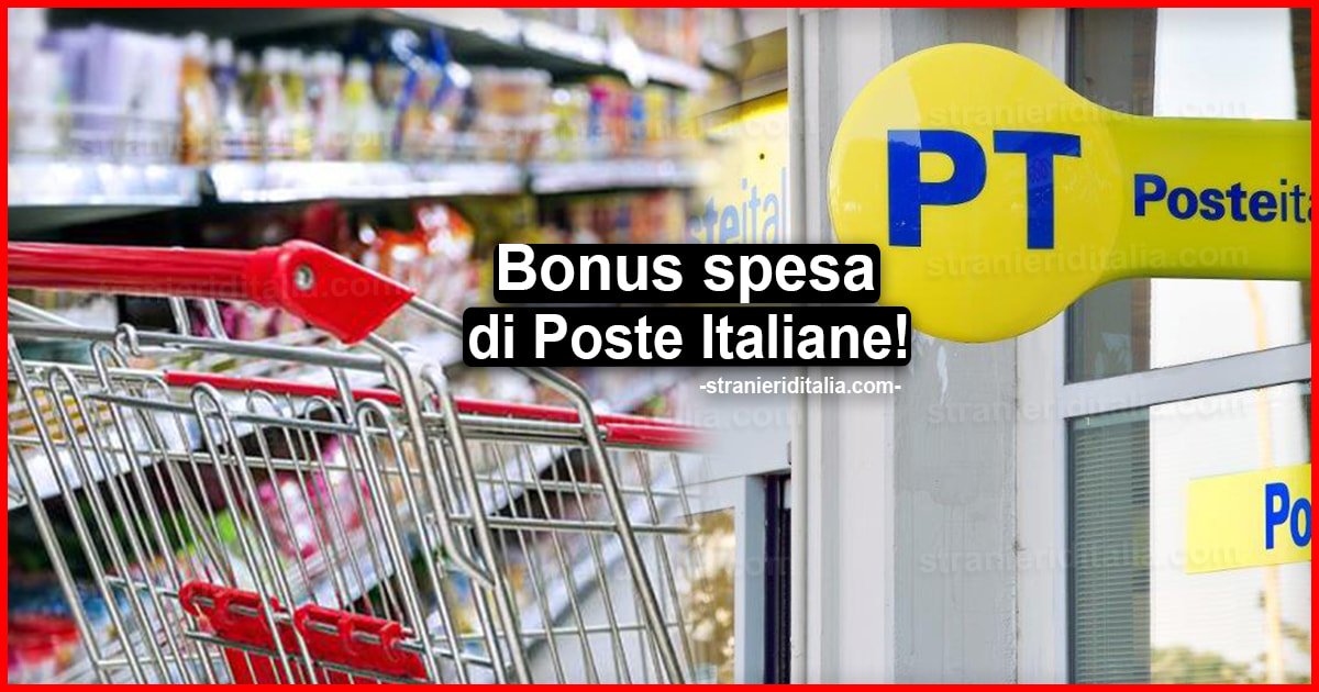 Bonus spesa di Poste Italiane: ecco come poterlo avere e usarlo