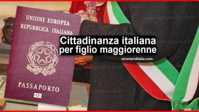 Cittadinanza italiana per figlio maggiorenne di cittadino italiano