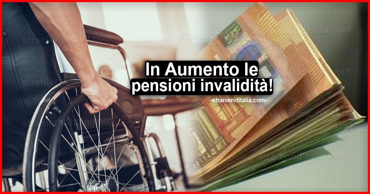 In Aumento le pensioni invalidità: ecco la domanda per l’Inps