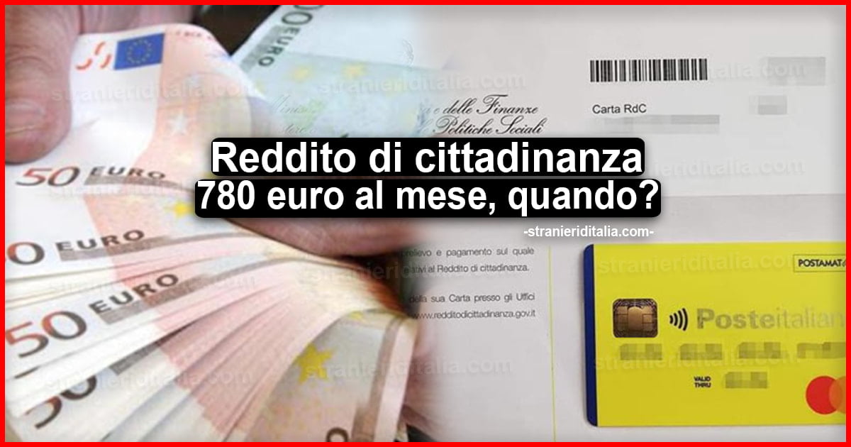 Reddito di cittadinanza persona sola: 780 euro al mese, quando