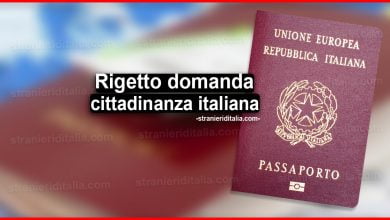 Rigetto domanda cittadinanza italiana: In quali casi avviene