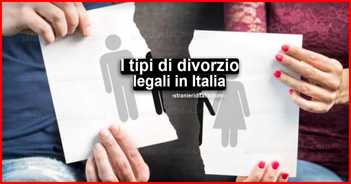 6 tipi di divorzio legali in Italia: Quali sono e cosa li caratterizza