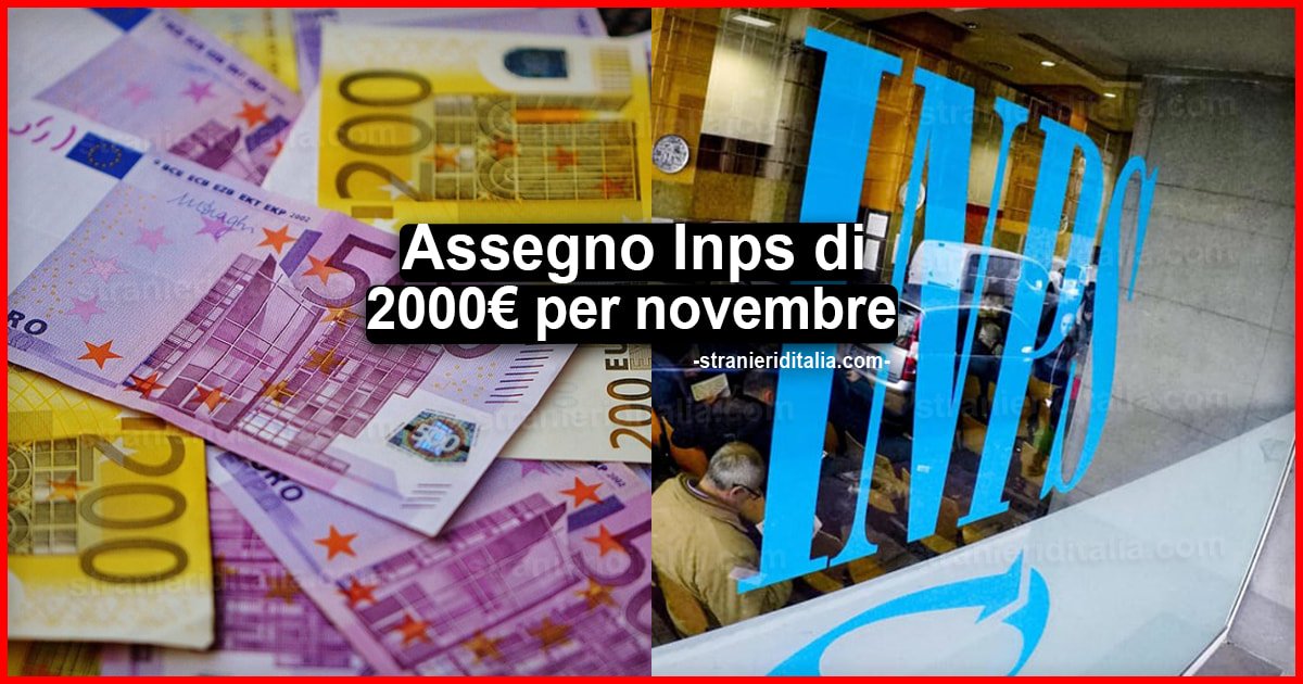 Assegno Inps di 2000 euro per novembre: Ecco per chi