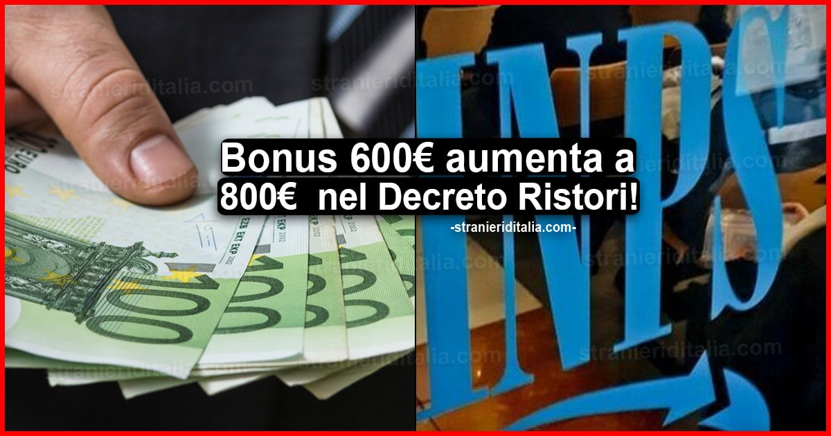 Bonus 600 euro aumenta a 800 euro nel decreto Ristori
