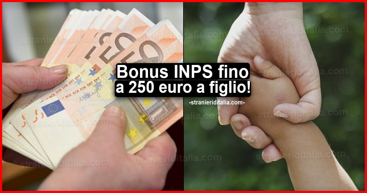 Bonus INPS fino a 250 euro a figlio per le famiglie con reddito ISEE basso