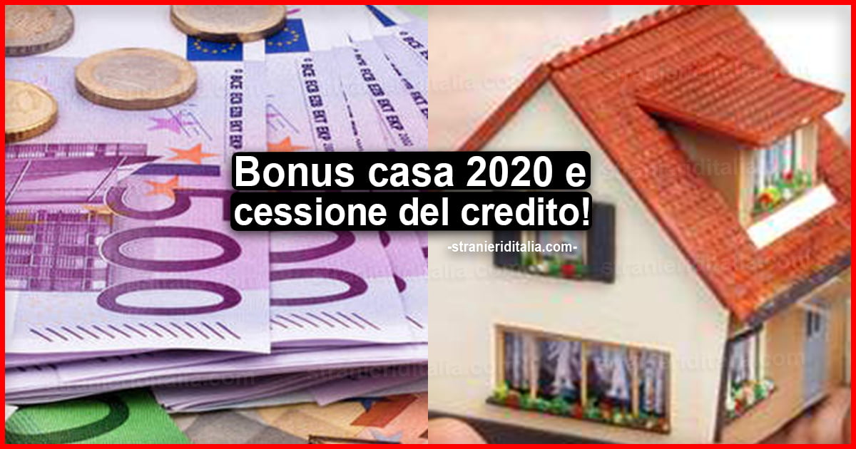 Bonus casa 2020: dal 15 ottobre inizia la cessione del credito