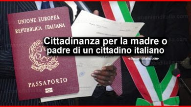 Cittadinanza italiana per la madre o padre di un cittadino italiano