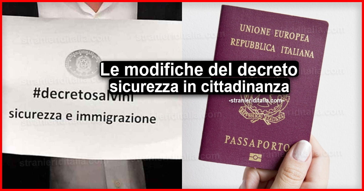 Le modifiche del decreto sicurezza in materia di cittadinanza: Le novità 2020