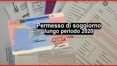 Permesso di soggiorno lungo periodo 2020: Rilascio, rinnovo, costi e tanto altro