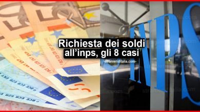 Richiesta dei soldi all’INPS: se sei uno di questi 8 casi hai il pagamento