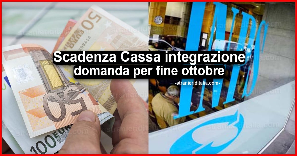 Scadenza Cassa integrazione: ecco domanda per fine ottobre