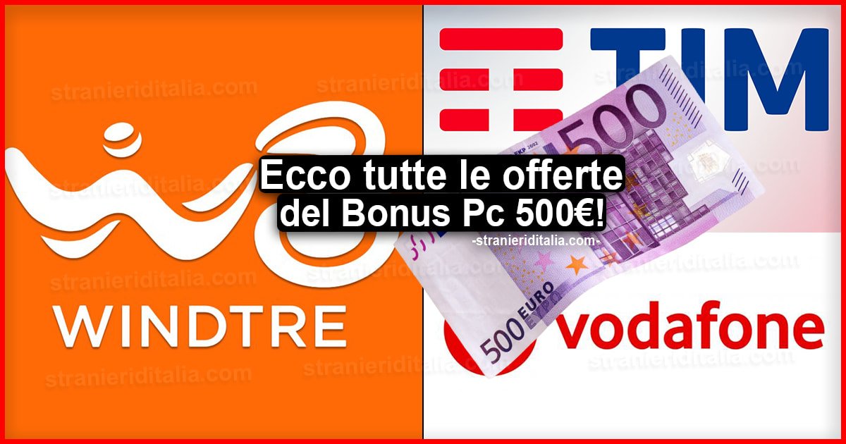 Tutte le offerte del Bonus Pc: Windtre, Tim e Vodafone