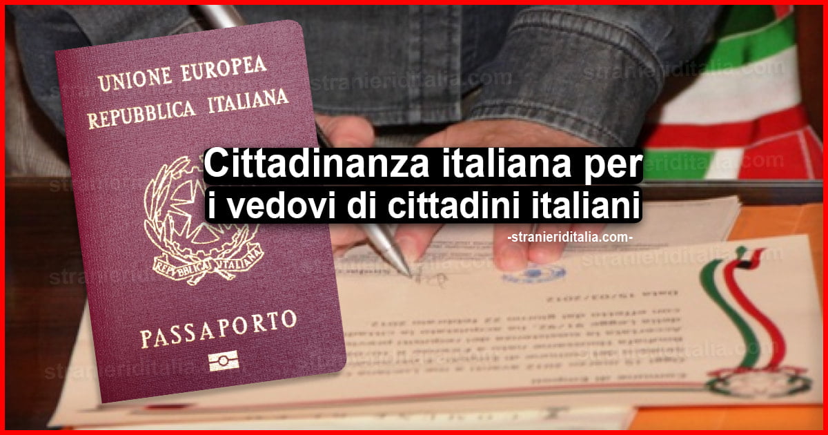 ittadinanza italiana per i vedovi di cittadini italiani: Cosa stabilisce la legge italiana