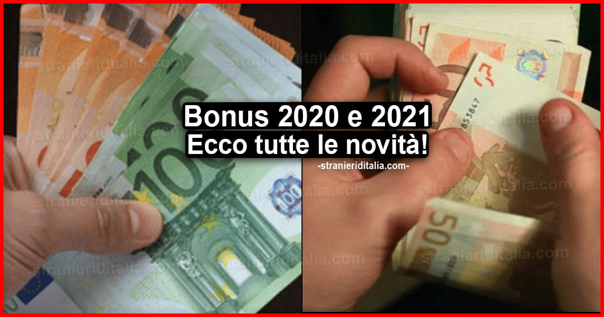 Bonus 2020 e 2021: quali troviamo per l’anno prossimo
