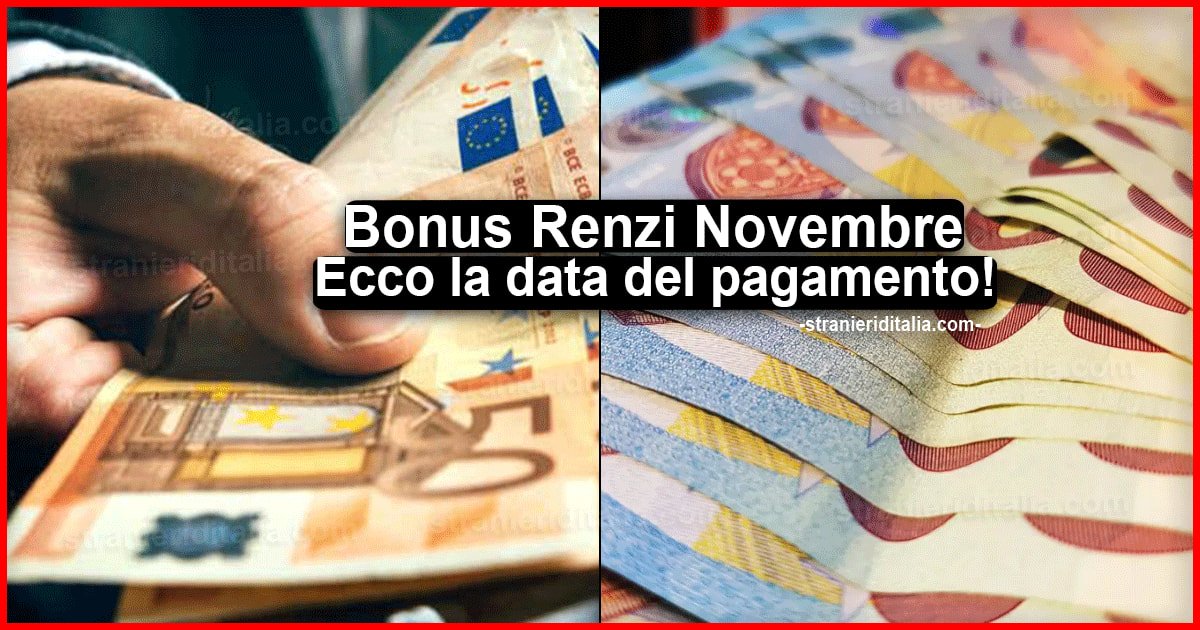 Bonus Renzi Novembre 2020: ecco quando arrivano i pagamenti