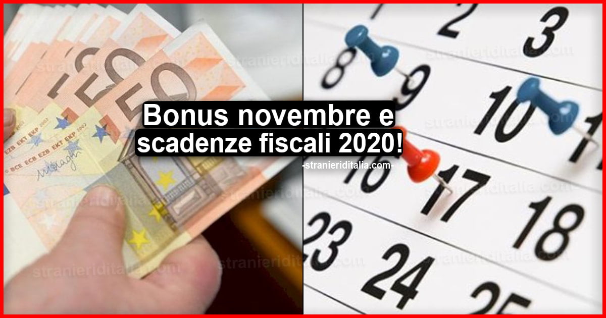 Bonus novembre e scadenze fiscali 2020: la guid
