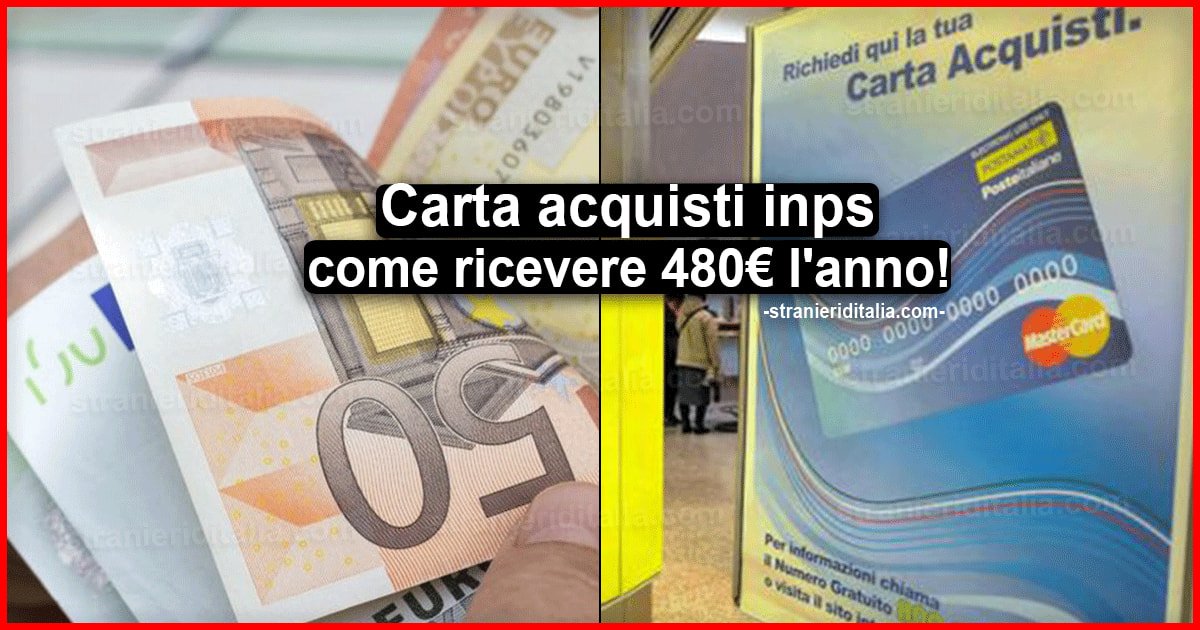 Carta acquisti inps, ecco come ricevere 480 euro l'anno