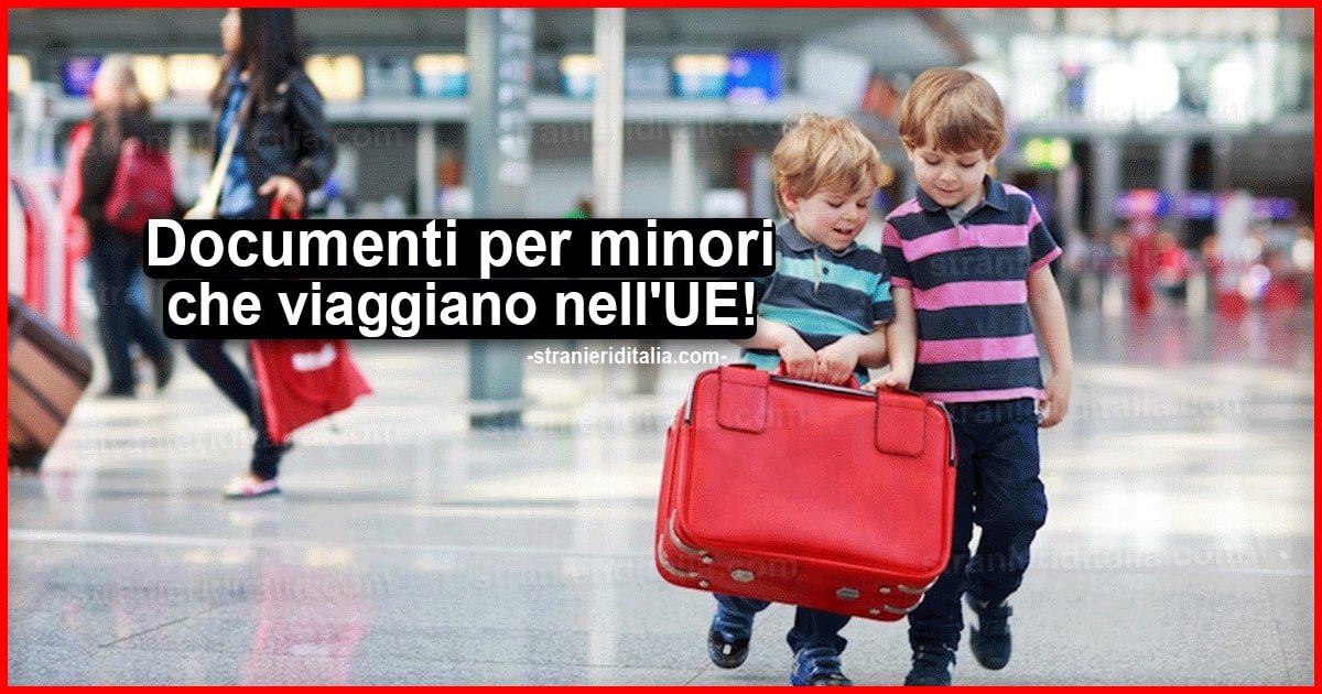 Documenti per minori italiani che viaggiano nell'UE