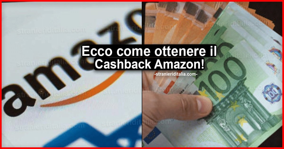 Ecco come ottenere il Cashback Amazon