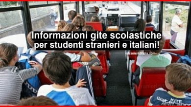 Informazioni gite scolastiche per studenti extracomunitari e italiani