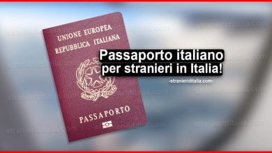 Passaporto italiano per stranieri in Italia: Guida completa 2021