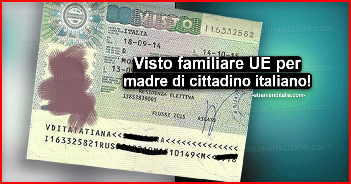 Visto familiare UE per madre di cittadino italiano