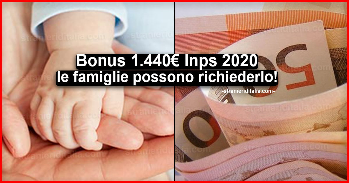 bonus 1.440 euro Inps 2020: con quale ISEE le famiglie possono richiederlo