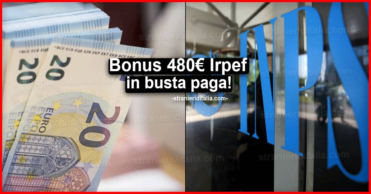 Bonus 480 euro Irpef in busta paga: ecco a chi spetta l’incentivo