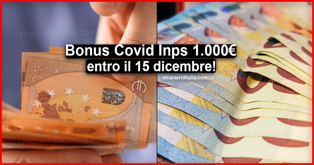 Bonus Covid Inps 1.000 euro entro il 15 dicembre
