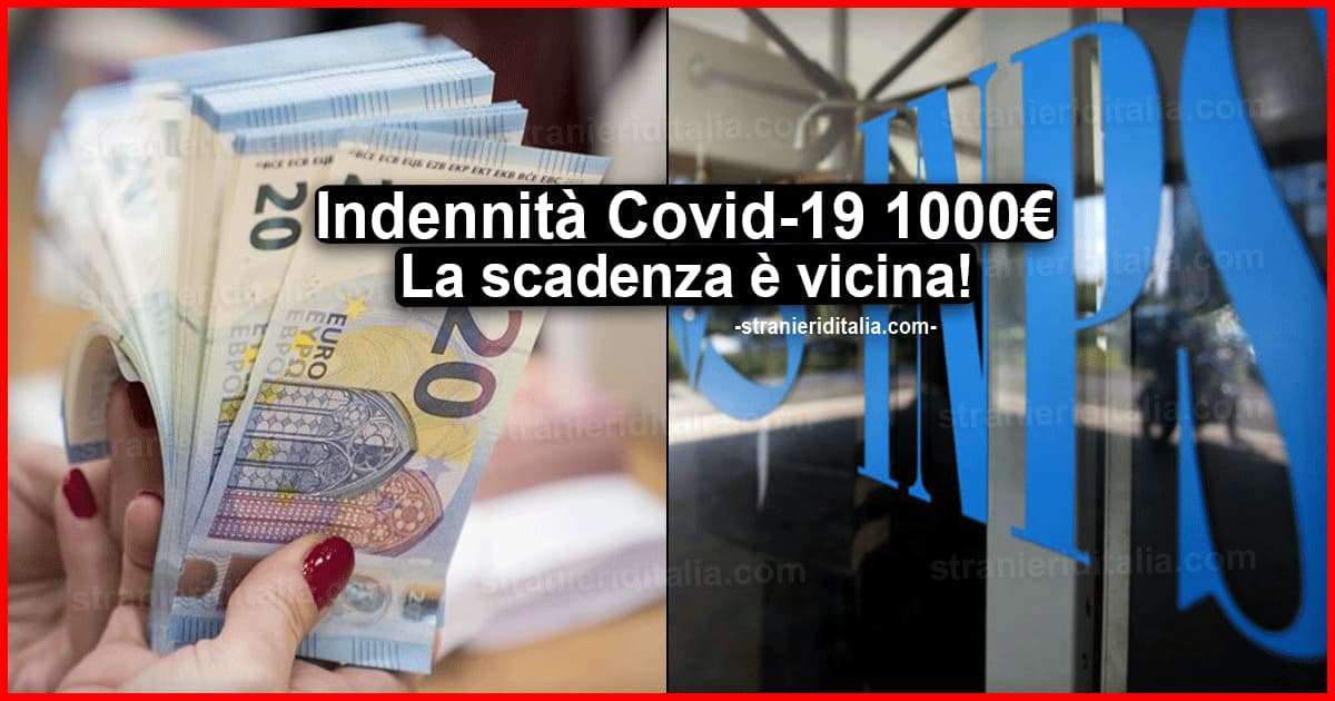 Indennità Covid-19 1000 euro: la scadenza è vicina