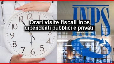 Orari visite fiscali inps dipendenti pubblici e privati