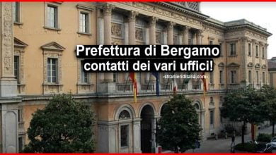 Prefettura di Bergamo: Indirizzi, contatti dei vari uffici per stranieri in Italia