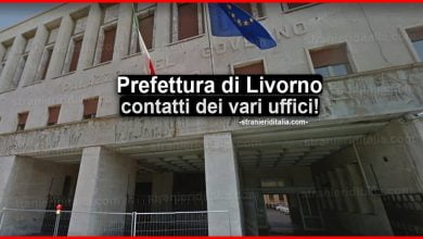 Prefettura di Livorno: Indirizzi, contatti dei vari uffici per stranieri in Italia