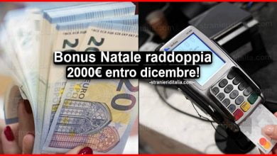 Raddoppia il Bonus Natale: 2000€ entro dicembre