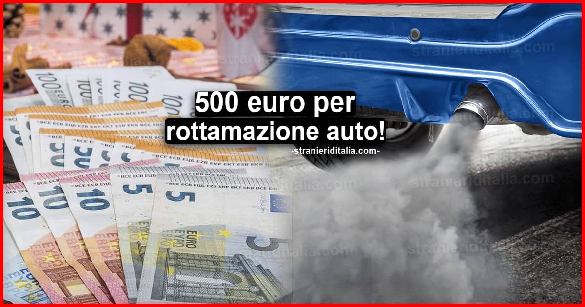 500 euro per rottamazione auto e moto