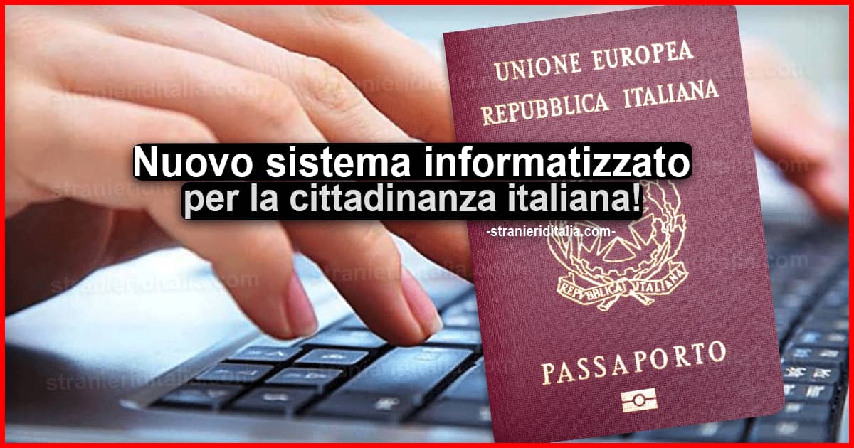 CIVES: Dal 13 gennaio 2021 il nuovo sistema informatizzato per la cittadinanza italiana