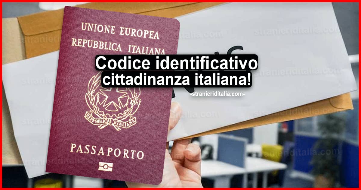 Codice Identificativo Domanda Cittadinanza Italiana Dove Trovarlo