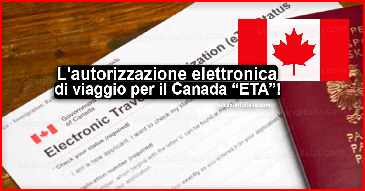 ETA Canada 2021: Guida completa sull'autorizzazione elettronica di viaggio