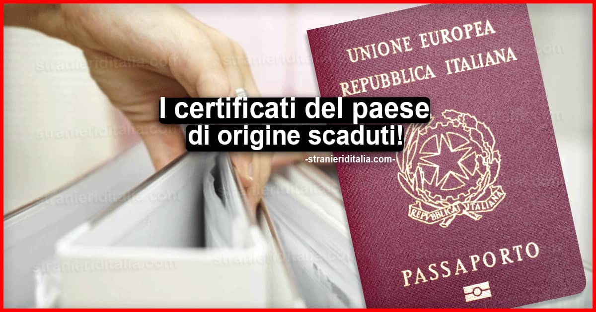 Quando scadono i certificati del paese di origine per la cittadinanza italiana