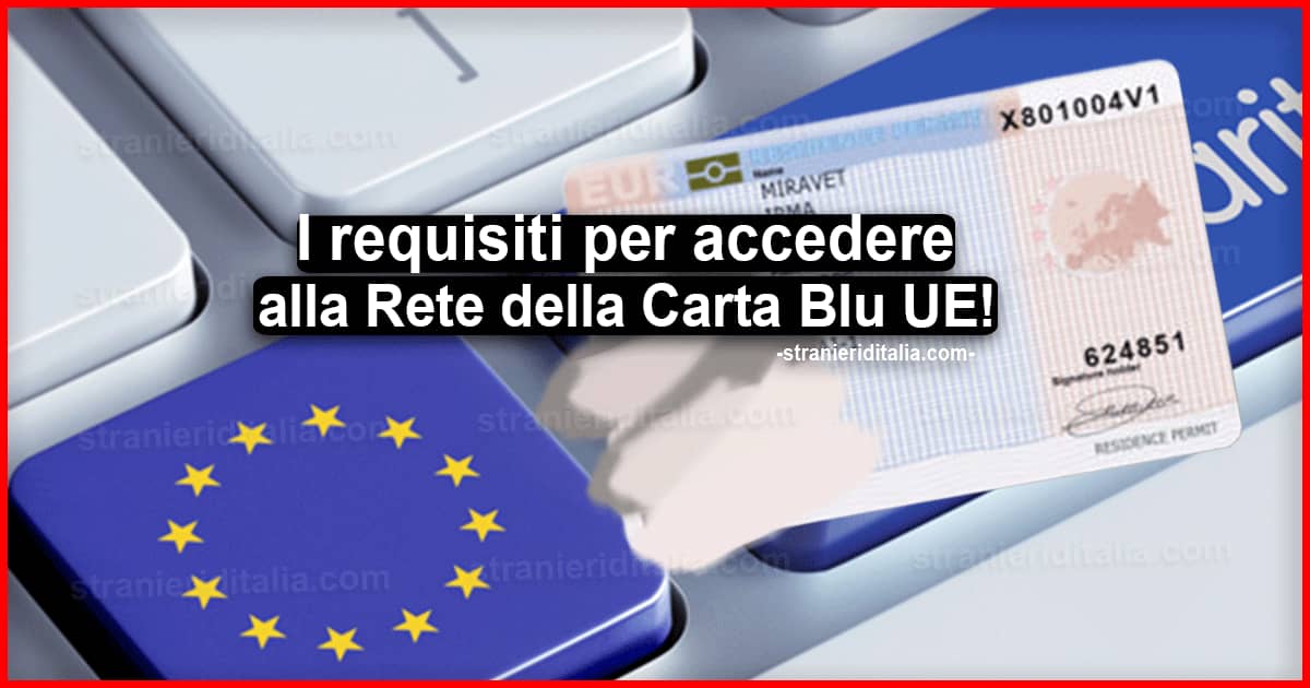 Rete della Carta Blu europea: Come iscriversi e candidarsi