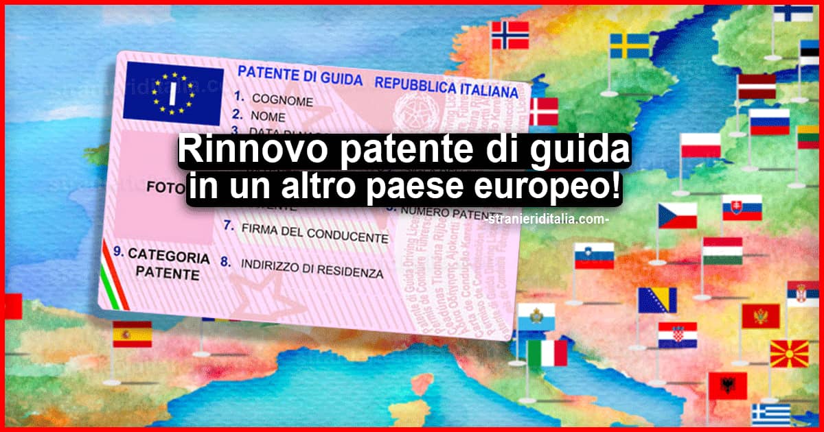 Rinnovo patente di guida in un altro paese europeo