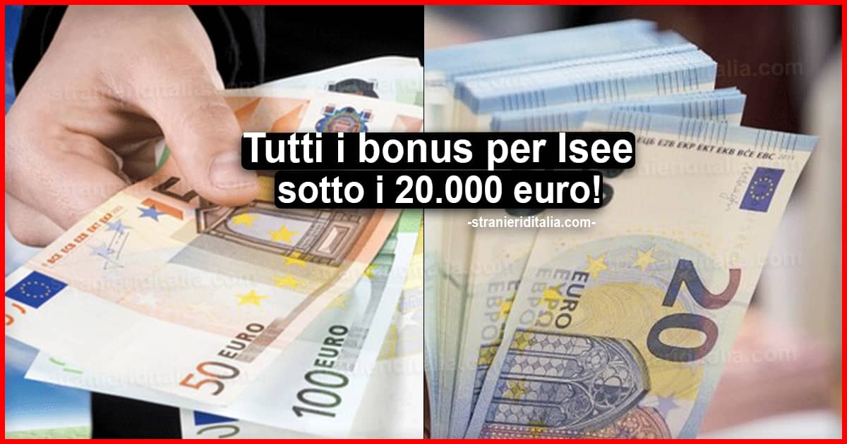 Bonus ufficiali da richiedere con ISEE sotto i 20.000 euro