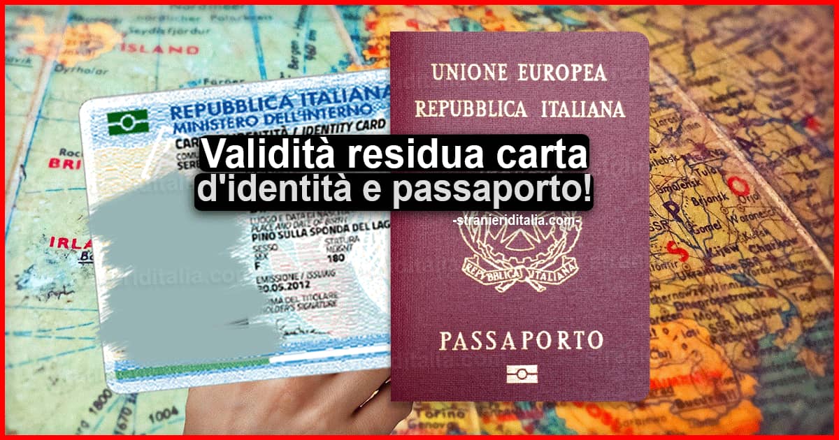 Validità residua carta d'identità e passaporto
