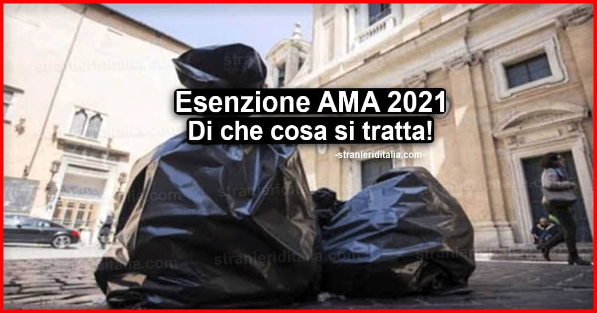 Esenzione AMA 2021 (Comune di Roma): Di che cosa si tratta