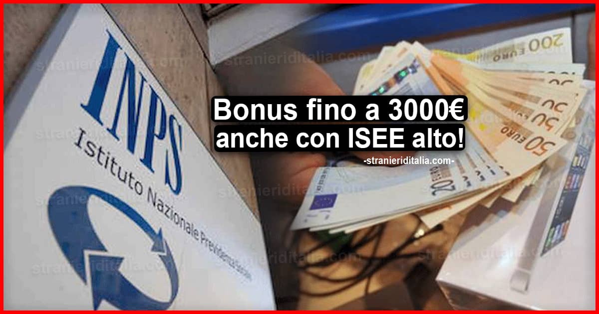Bonus INPS fino a 3000 euro anche con ISEE alto