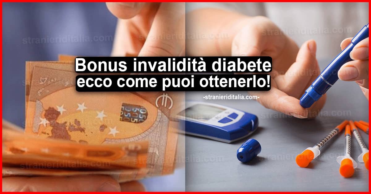 Bonus invalidità diabete: Cos'è e come ottenerlo