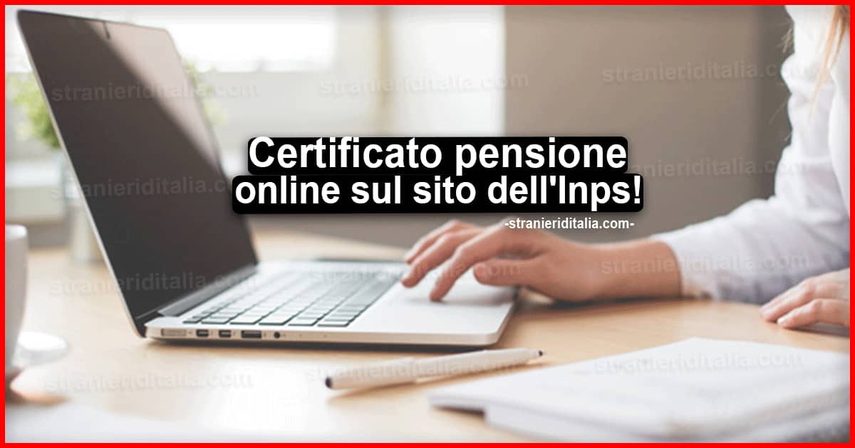 Certificato pensione 2021 online sul sito dell'Inps