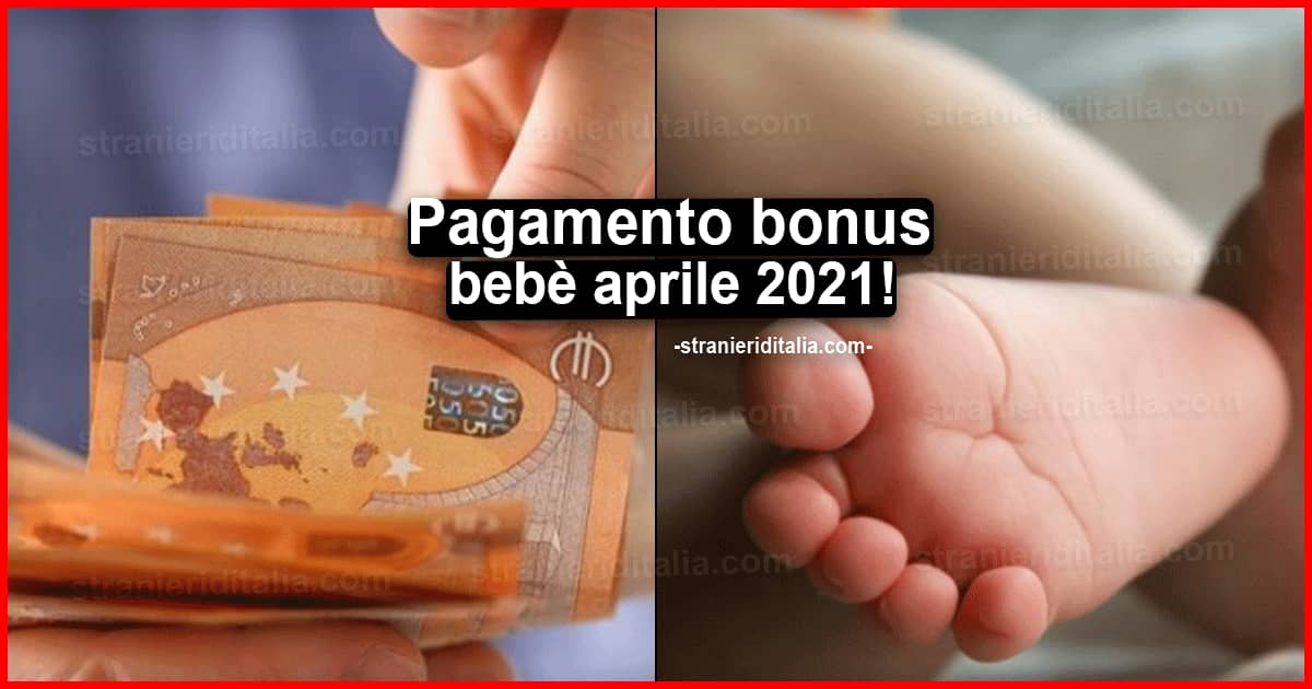 Pagamento bonus bebè aprile 2021: ci saranno le date