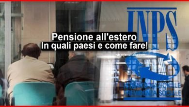 Pagamento pensione all'estero: In quali paesi e come fare
